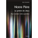 NOTRE PERE - LA PRIERE DE JESUS