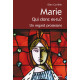 MARIE QUI DONC ES-TU?