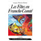 LES FÊTES EN FRANCHE-COMTÉ