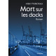 MORT SUR LES DOCKS