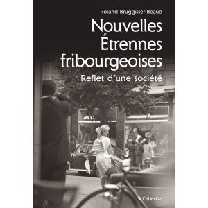 NOUVELLES ETRENNES FRIBOURGEOISES