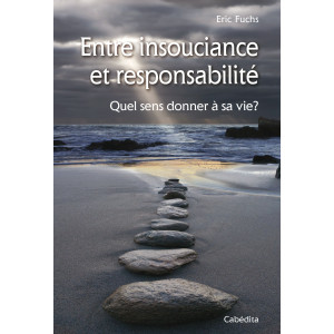 ENTRE INSOUCIANCE ET RESPONSABILITE