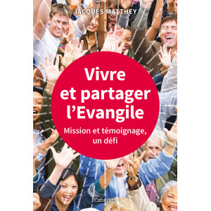 VIVRE ET PARTAGER L'EVANGILE