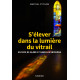 S'ELEVER DANS LA LUMIERE DU VITRAIL