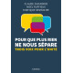 POUR QUE PLUS RIEN NE NOUS SEPARE