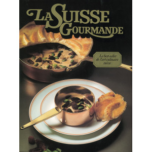 LA SUISSE GOURMANDE