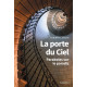 LA PORTE DU CIEL