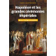 NAPOLEON ET LES GRANDES CEREMONIES IMPERIALES