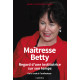MAÎTRESSE BETTY