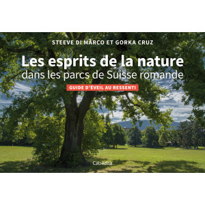 LES ESPRITS DE LA NATURE DANS LES PARCS DE SUISSE ROMANDE