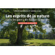 LES ESPRITS DE LA NATURE DANS LES PARCS DE SUISSE ROMANDE