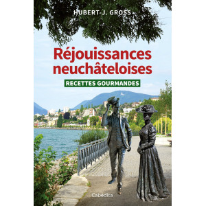 REJOUISSANCES NEUCHATELOISES