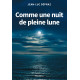 COMME UNE NUIT DE PLEINE LUNE
