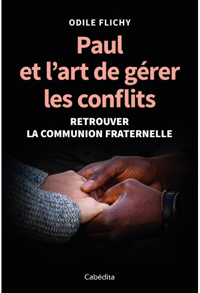 PAUL ET L'ART DE GERER LES CONFLITS