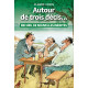 AUTOUR DE TROIS DÉCIS