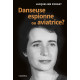 DANSEUSE ESPIONNE OU AVIATRICE