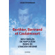 BERTHIER, BERTRAND ET CAULAINCOURT