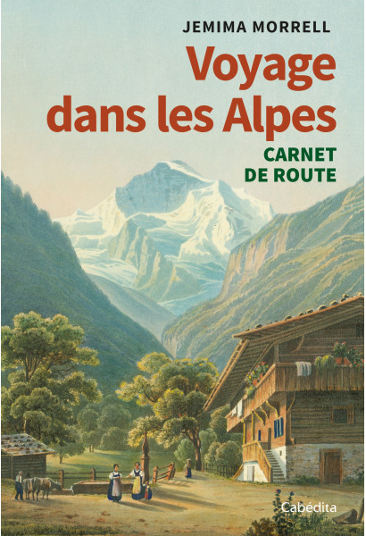 VOYAGE DANS LES ALPES