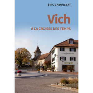 VICH A LA CROISEE DES TEMPS