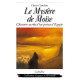 LE MYSTÈRE DE MOÏSE